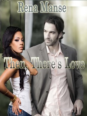 cover image of Then, There's Love